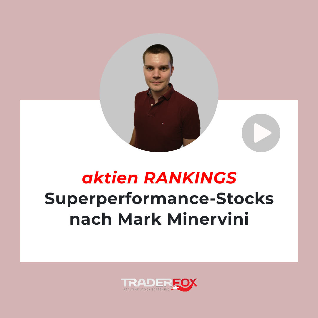 Superperformance-Stocks nach Mark Minervini