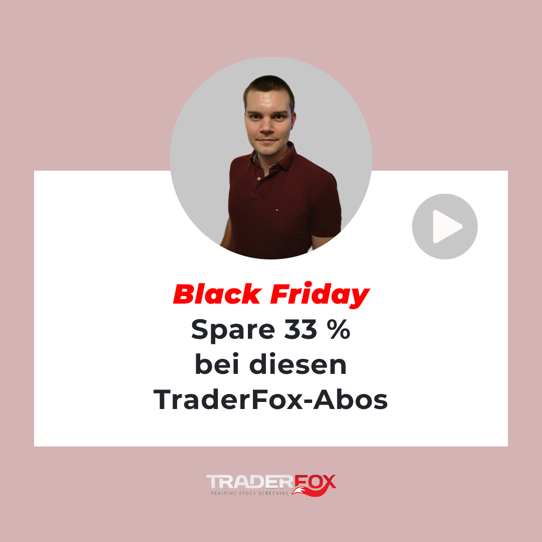 Black Friday – Spare 33 % bei diesen TraderFox-Abos
