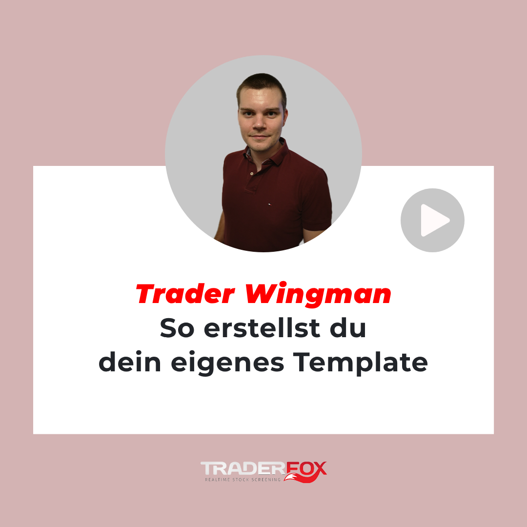 Trader Wingman - So erstellst du dein eigenes Template